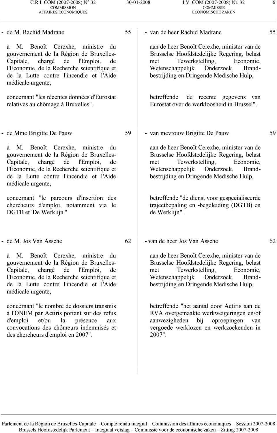 urgente, concernant "les récentes données d'eurostat relatives au chômage à Bruxelles".