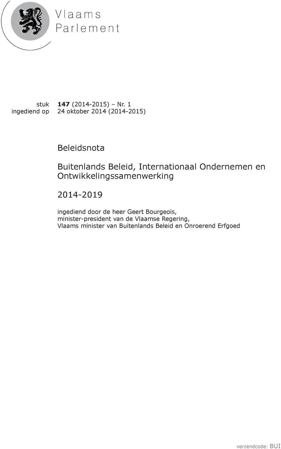 Ondernemen en Ontwikkelingssamenwerking 2014-2019 ingediend door de heer Geert