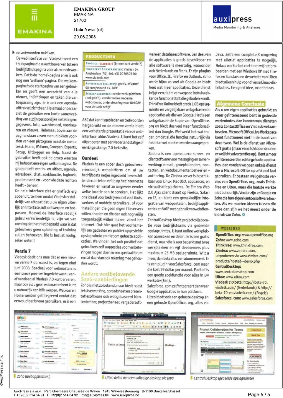 j f12122»2122 Viadesk bv ook Nederlands en Frans Erzijn plugins beerden met een Windows XP met Fire kers Datis de home pagina en er is ook ^~^k com ^ voor office IE Rrefox en Outlook Ioh fox en Sun