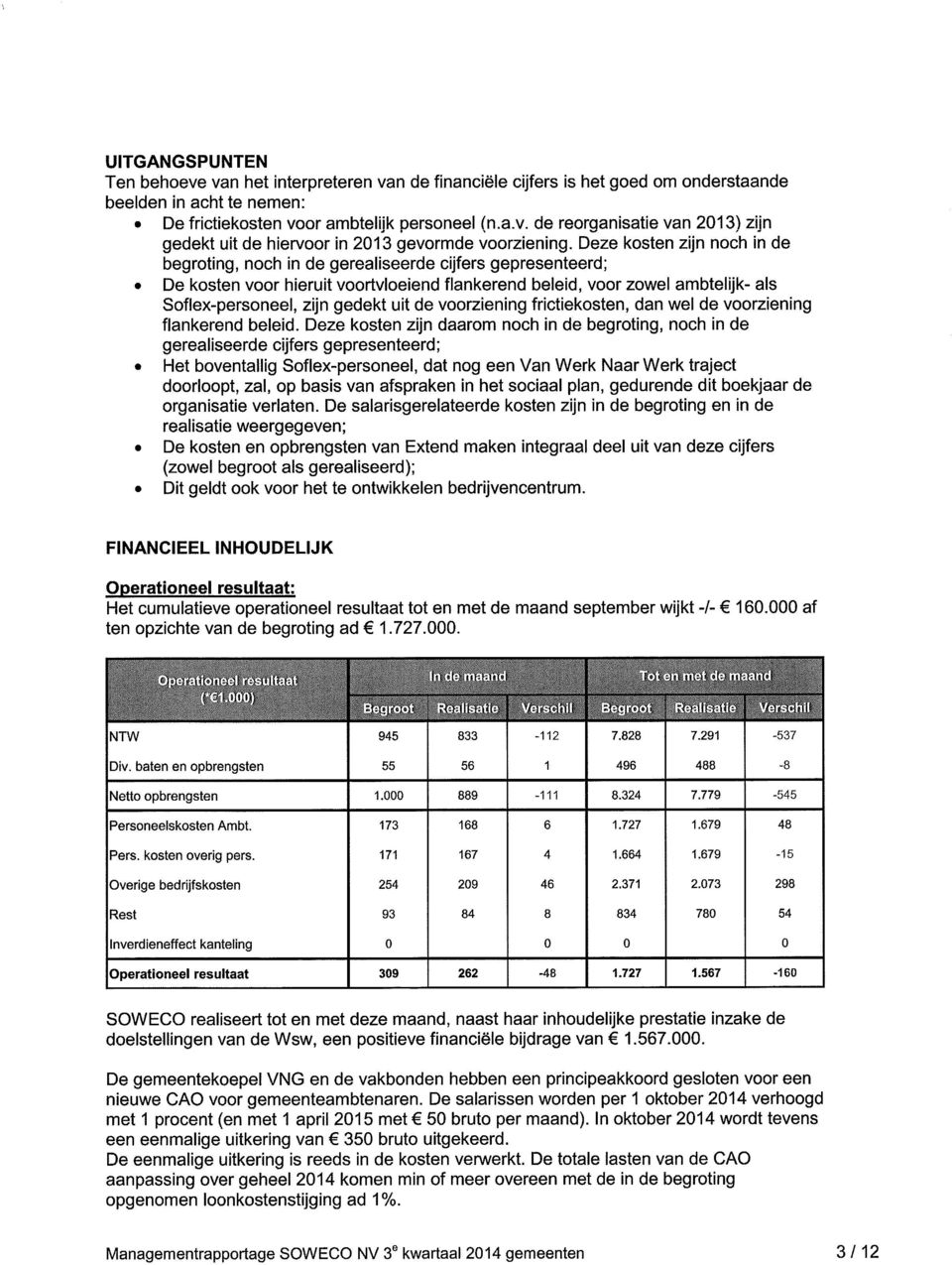 vrziening frictieksten, dan wel de vrziening flankerend beleid.