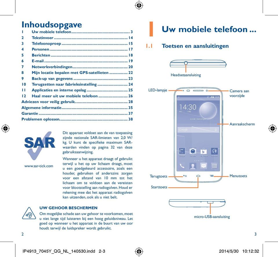 37 Problemen oplossen 38 1 Uw mobiele telefoon 1.