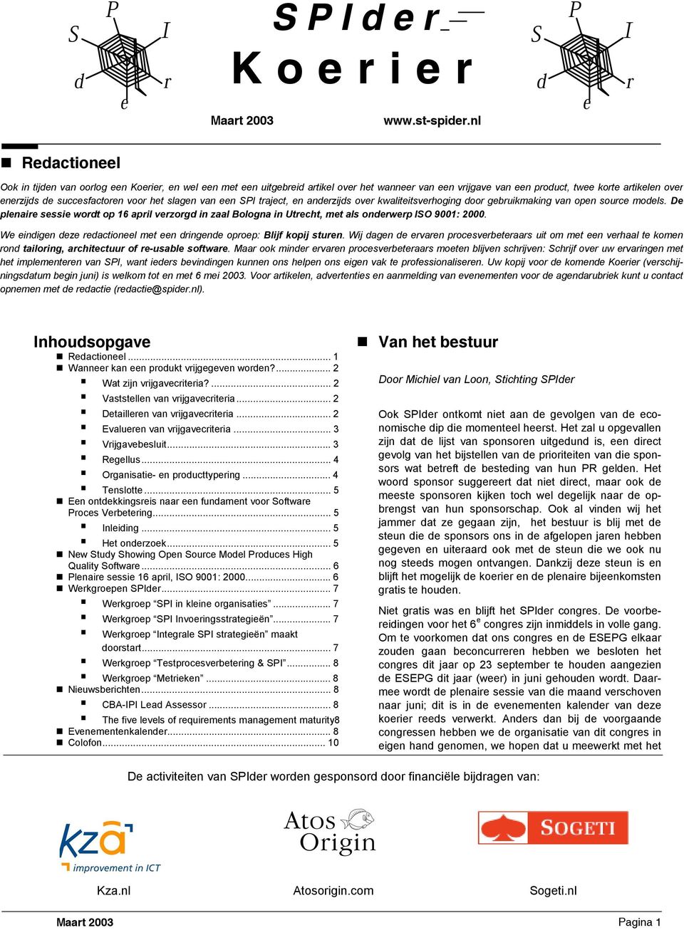 Wij agn van pocsvbtaas uit om mt n vhaal t komn on tailoing, achitctuu of -usabl softwa.