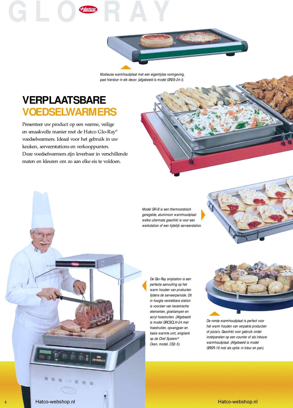 Ideaal voor het gebruik in uw keuken, serveerstations en verkooppunten. Deze voedselwarmers zijn leverbaar in verschillende maten en kleuren om zo aan elke eis te voldoen.