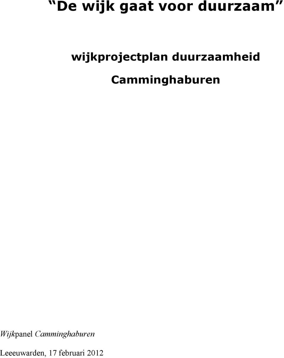 Camminghaburen Wijkpanel