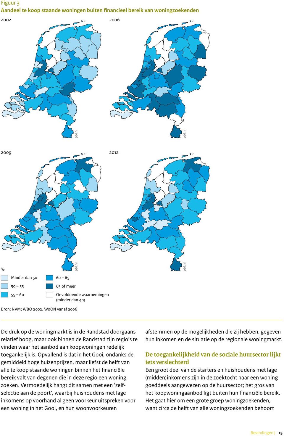 toegankelijk is.