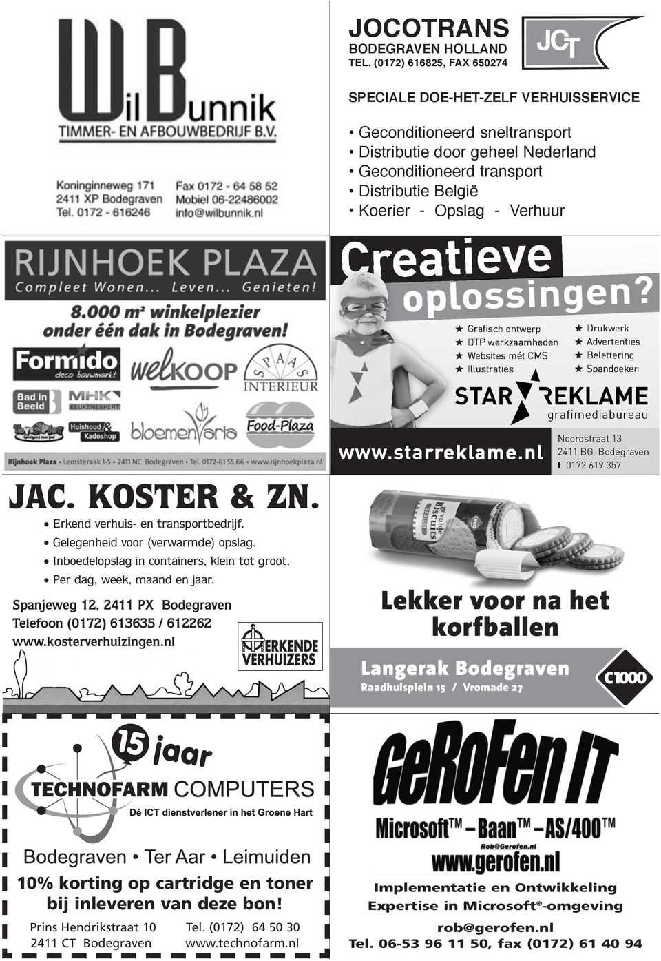 Grafisch ontwerp DTP werkzaamheden Websites mét CMS Illustraties Drukwerk Advertenties Belettering Spandoeken JAC. KOSTER & ZN. Erkend verhuis- en transportbedrijf.