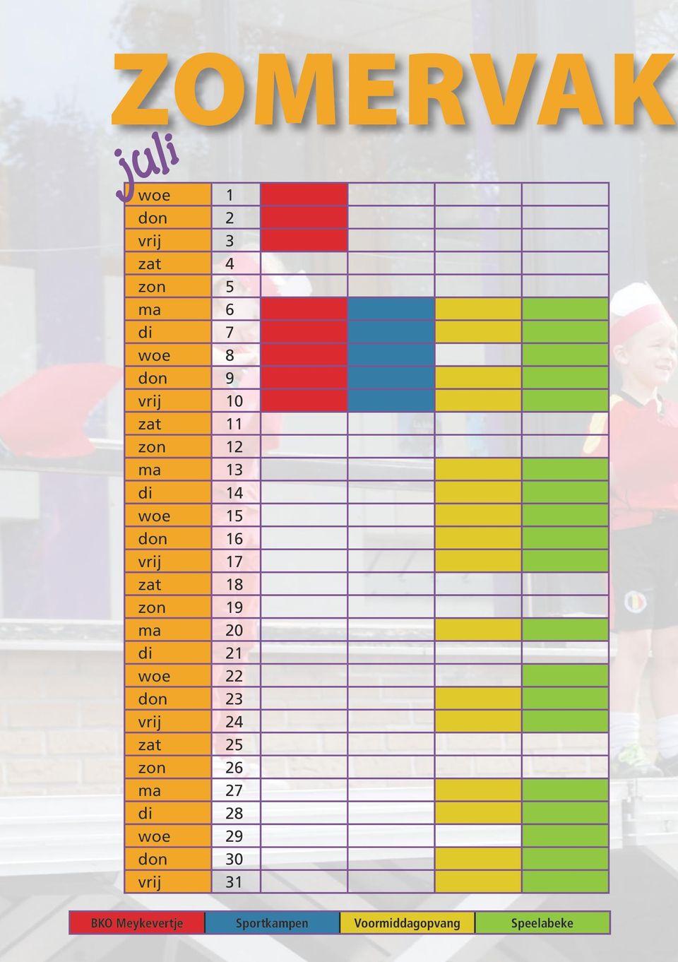 19 ma 20 di 21 woe 22 don 23 vrij 24 zat 25 zon 26 ma 27 di 28 woe