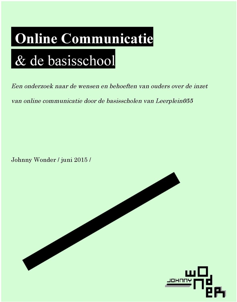 over de inzet van online communicatie door de