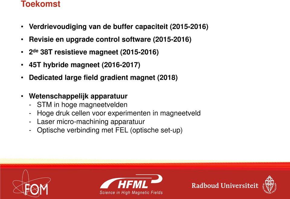 field gradient magnet (2018) Wetenschappelijk apparatuur - STM in hoge magneetvelden - Hoge druk cellen