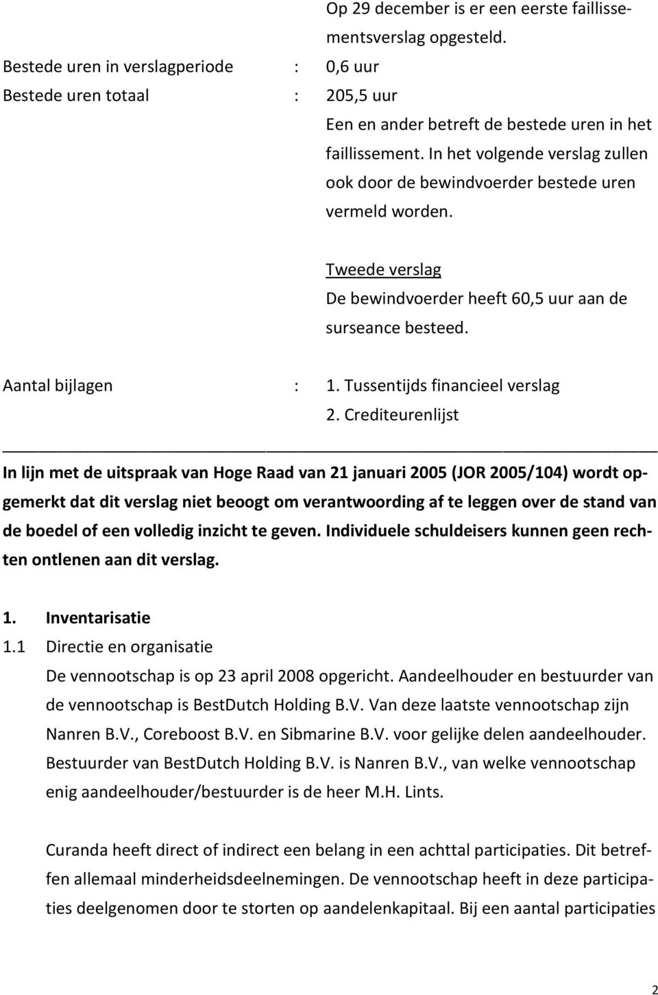 Tussentijds financieel verslag 2.