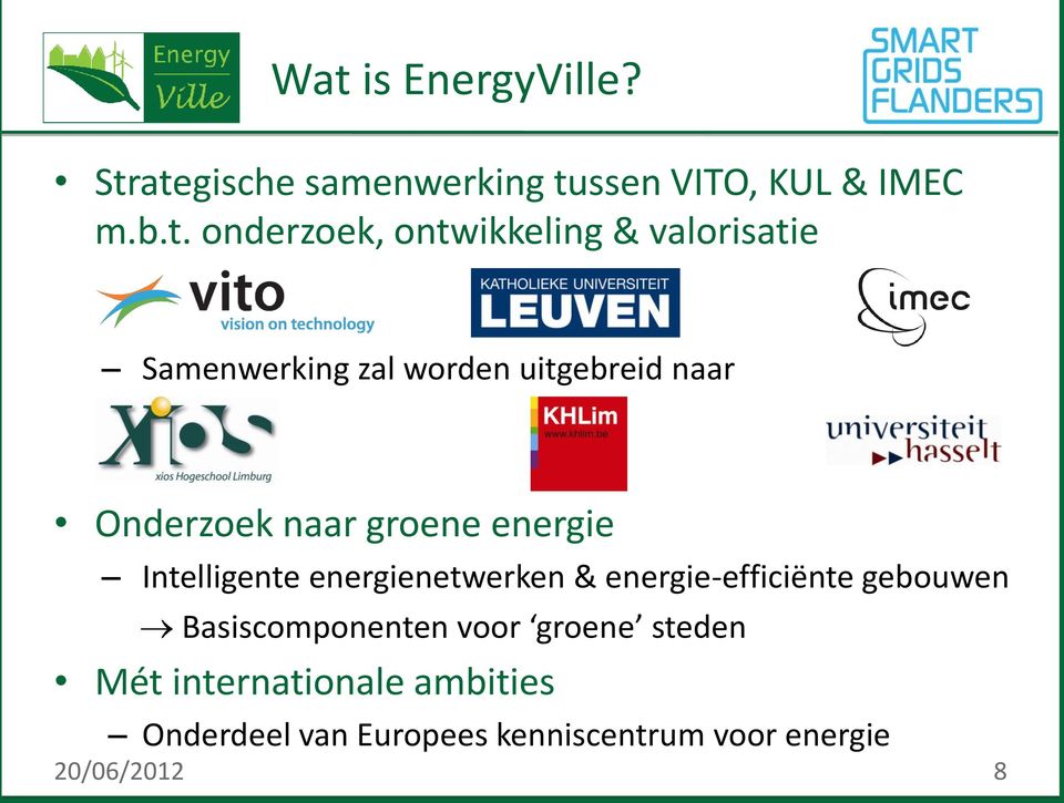 energie Intelligente energienetwerken & energie-efficiënte gebouwen Basiscomponenten voor