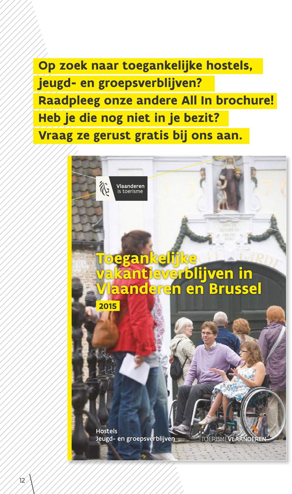 Vraag ze gerust gratis bij ons aan.