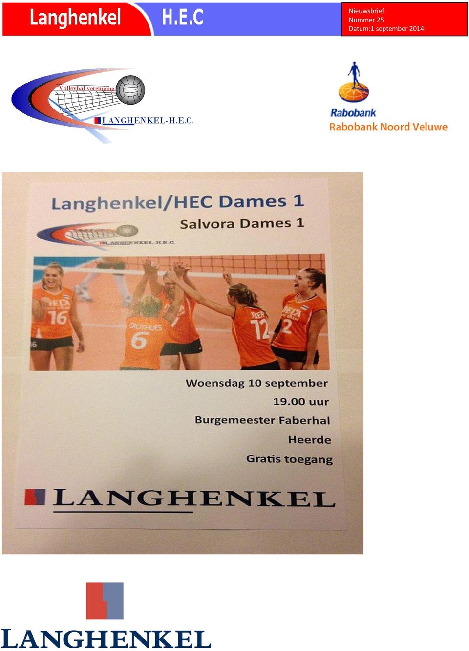 E.C. Volley vereniging LANGHENKEL-H.E.C. Volleybal vereniging LANGHENKEL-H.