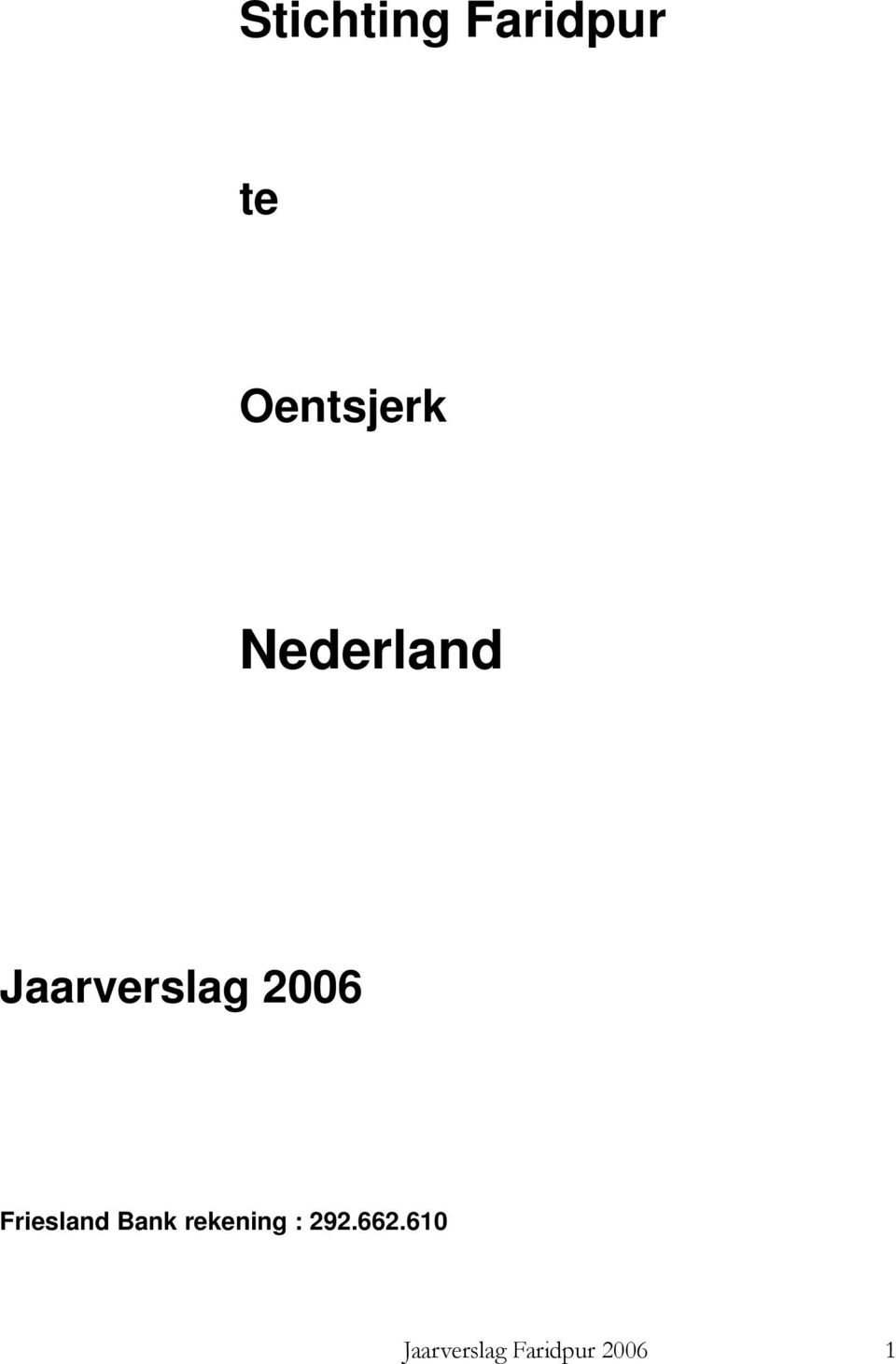 Jaarverslag 2006 Friesland