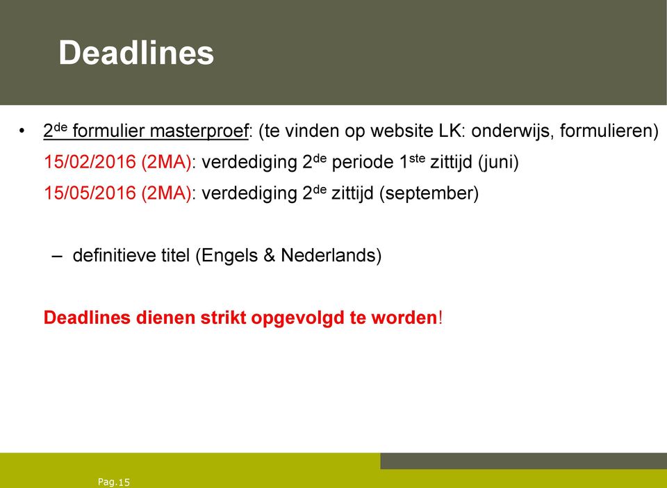 (juni) 15/05/2016 (2MA): verdediging 2 de zittijd (september) definitieve