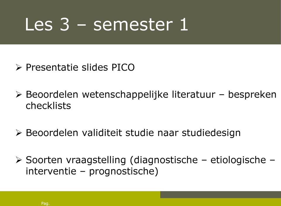 Beoordelen validiteit studie naar studiedesign Soorten