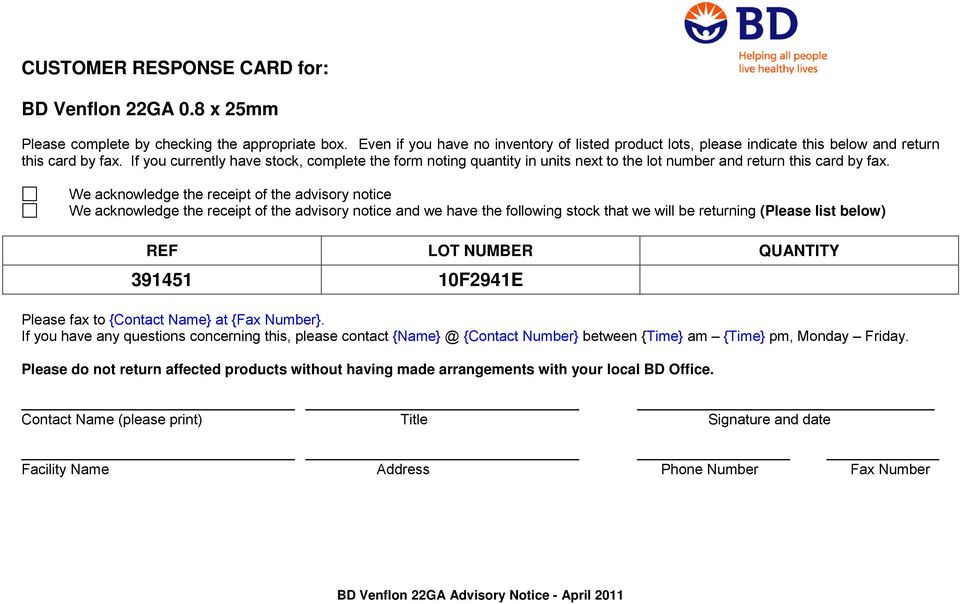 If you currently have stock, complete the form noting quantity in units next to the lot number and return this card by fax.