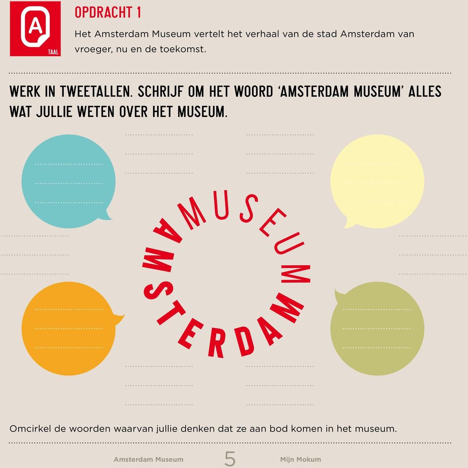 SCHRIJF OM HET WOORD AMSTERDAM MUSEUM ALLES WAT JULLIE WETEN OVER