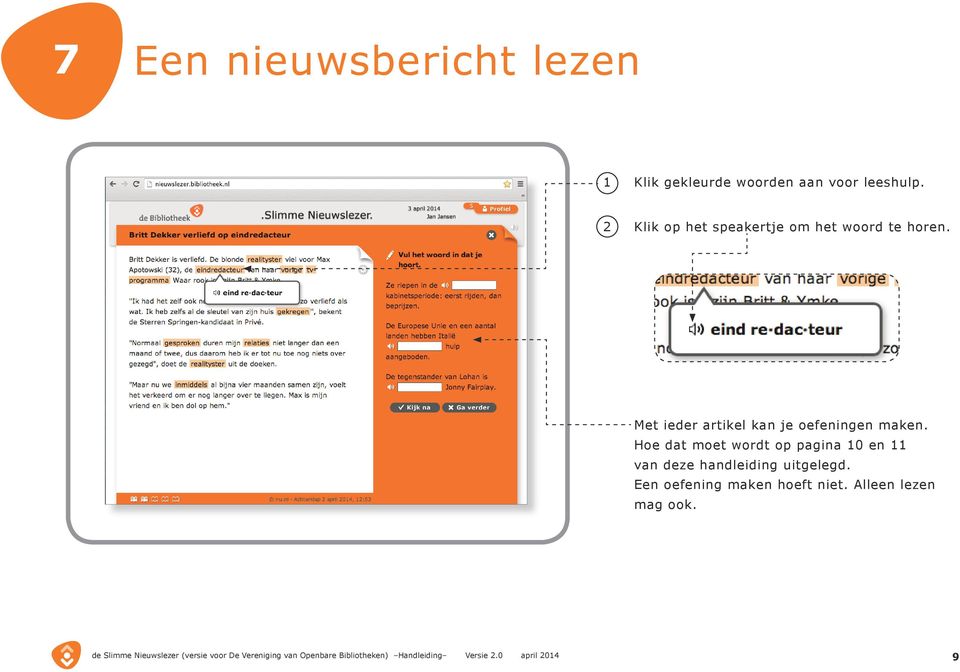 Met ieder artikel kan je oefeningen maken.