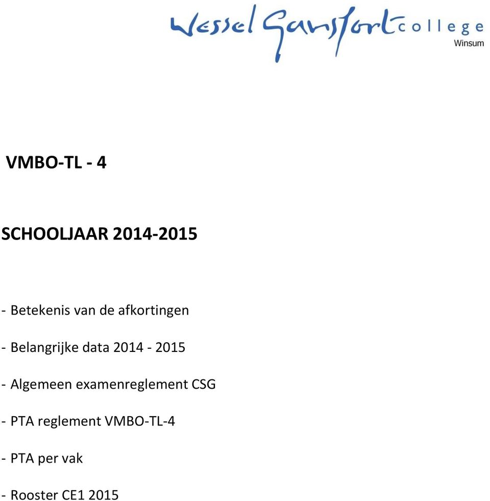 2014-2015 - Algemeen examenreglement CSG -