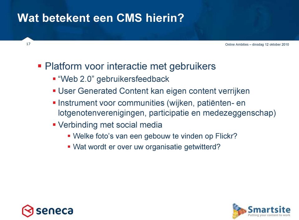 0 gebruikersfeedback User Generated Content kan eigen content verrijken Instrument voor communities