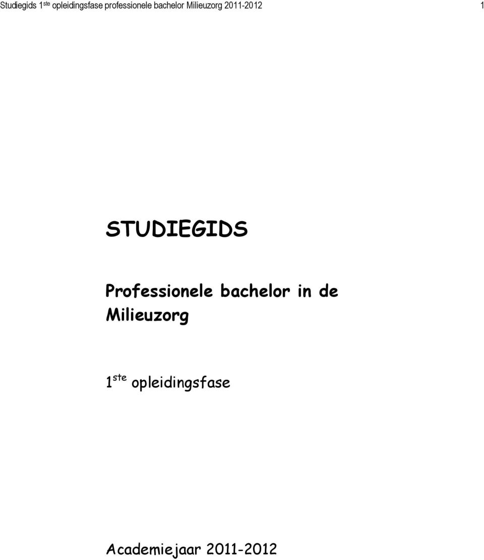 2011-2012 1 STUDIEGIDS Professionele