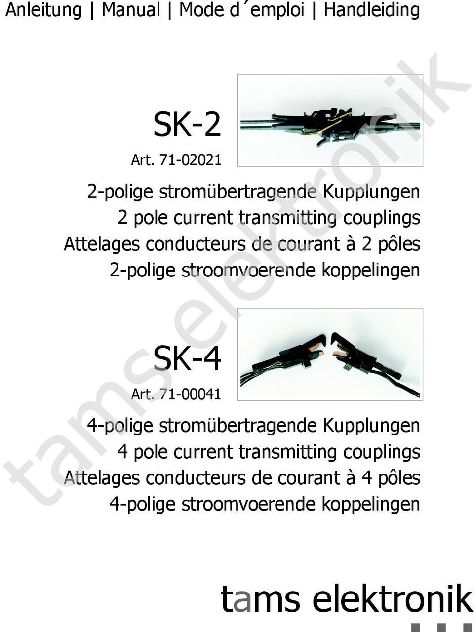 coducteurs de courat à 2 pôles 2-polige stroomvoerede koppelige SK-4 Art.