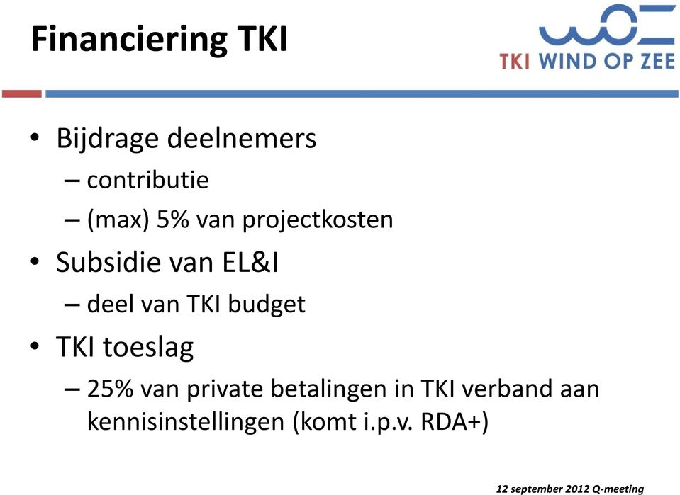van TKI budget TKI toeslag 25% van private