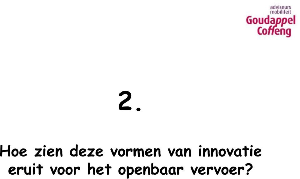 innovatie eruit