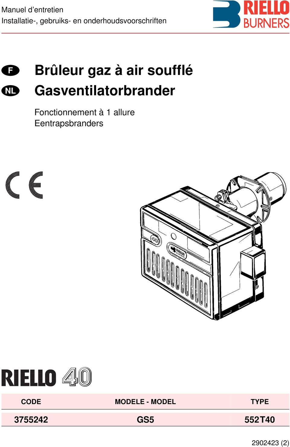 soufflé Gasventilatorbrander Fonctionnement à allure