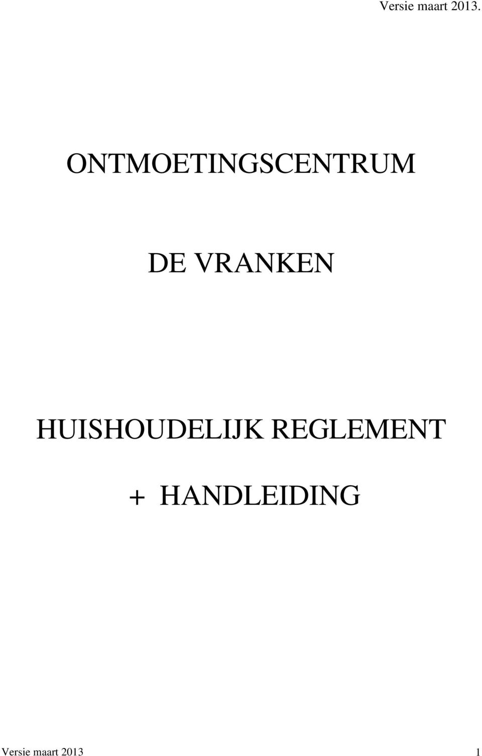 VRANKEN HUISHOUDELIJK