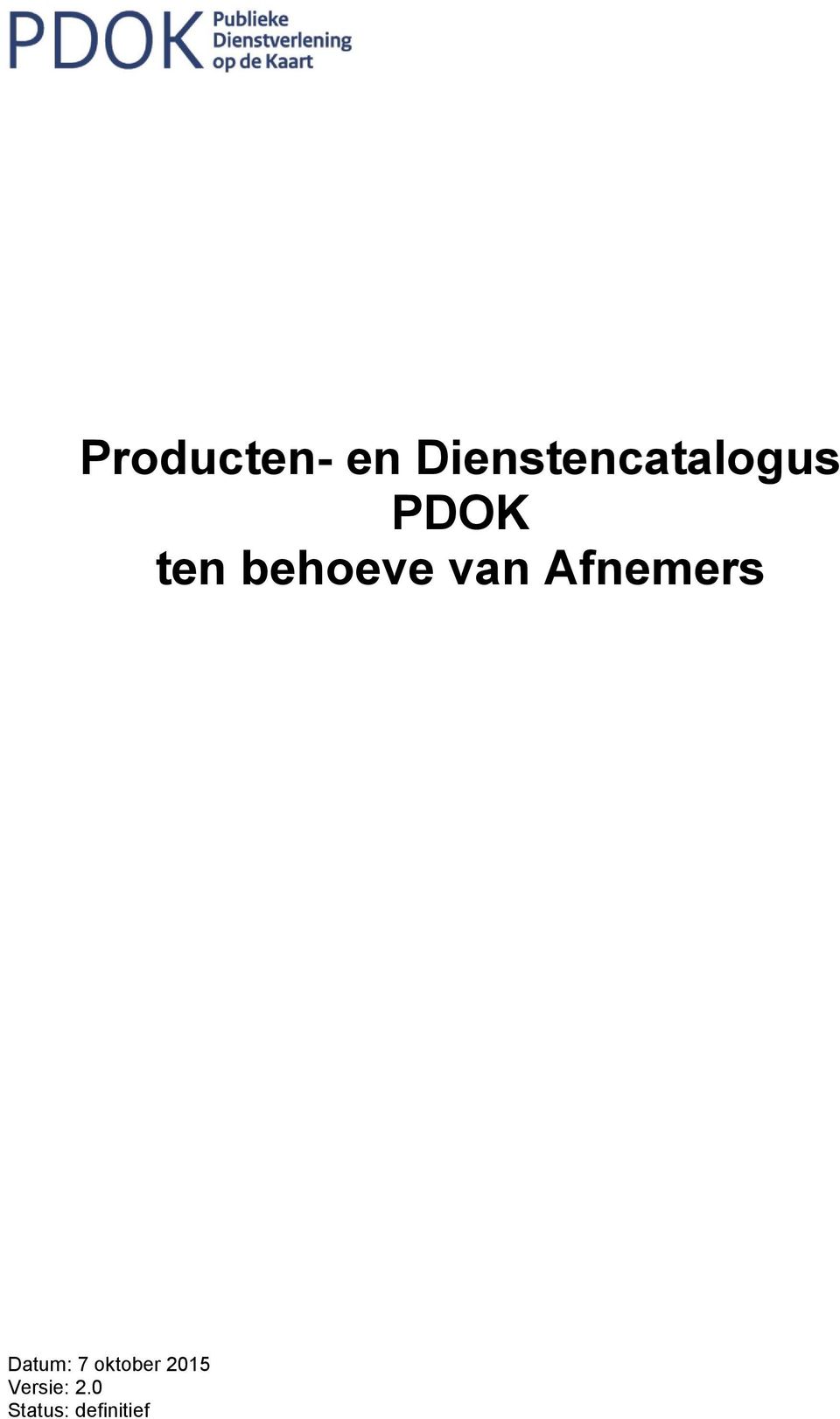 behoeve van Afnemers Datum: