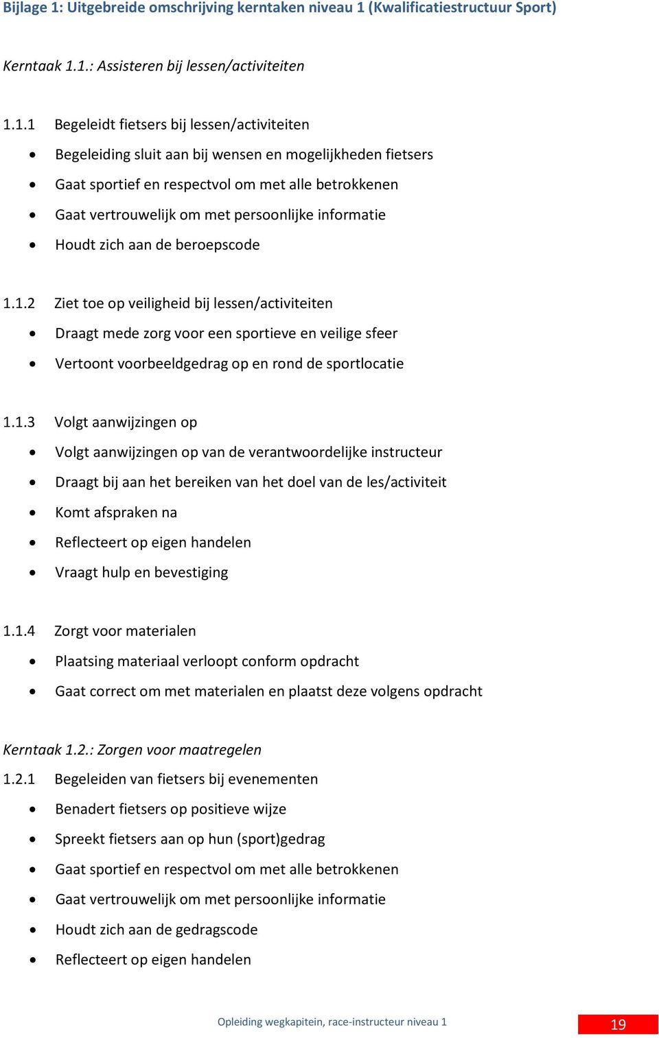 (Kwalificatiestructuur Sport) Kerntaak 1.