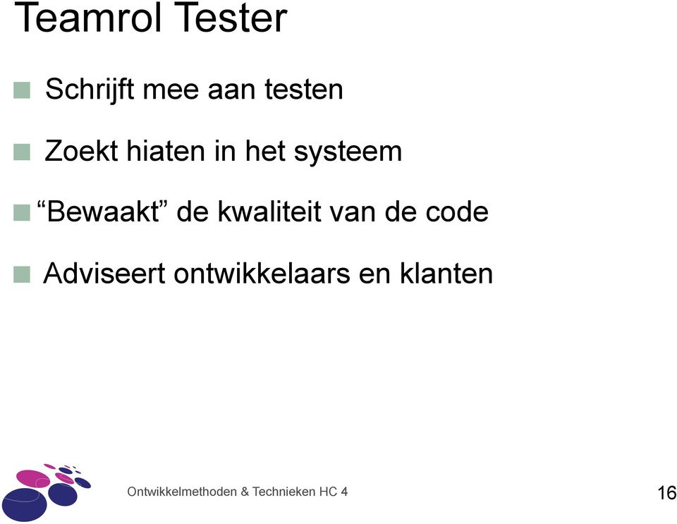 Bewaakt de kwaliteit van de code