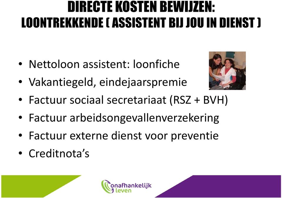 eindejaarspremie Factuur sociaal secretariaat (RSZ + BVH) Factuur