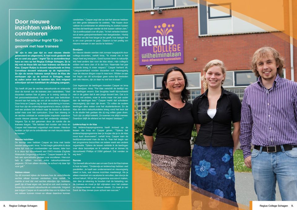 Casper Rutjes is docent natuurkunde en Irma Cornelisse doceert wiskunde op de regioschool.
