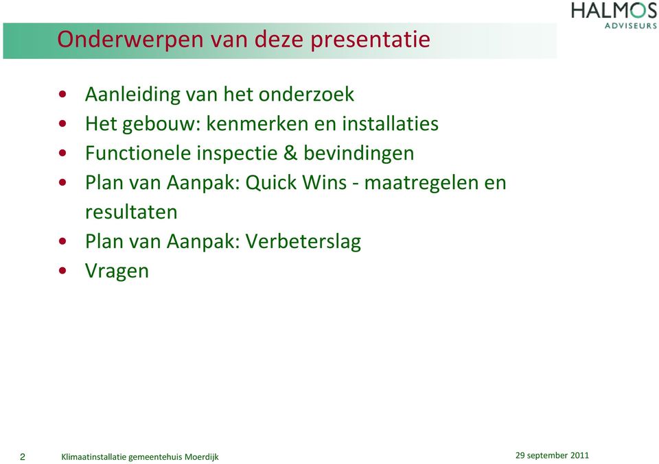 Functionele inspectie & bevindingen Plan van Aanpak: