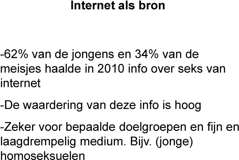 waardering van deze info is hoog -Zeker voor bepaalde