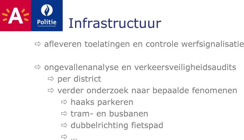 verkeersveiligheidsaudits per district verder onderzoek