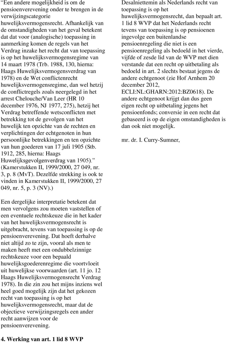 huwelijksvermogensregime van 14 maart 1978 (Trb.