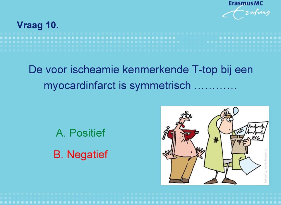 kenmerkende T-top bij een