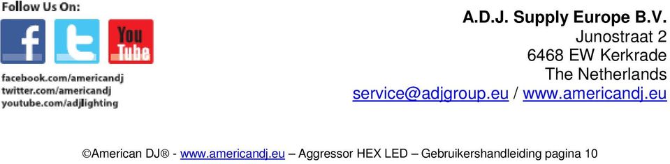 Netherlands service@adjgroup.eu / www.
