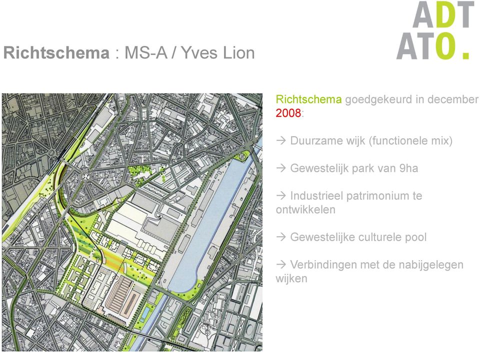 park van 9ha Industrieel patrimonium te ontwikkelen