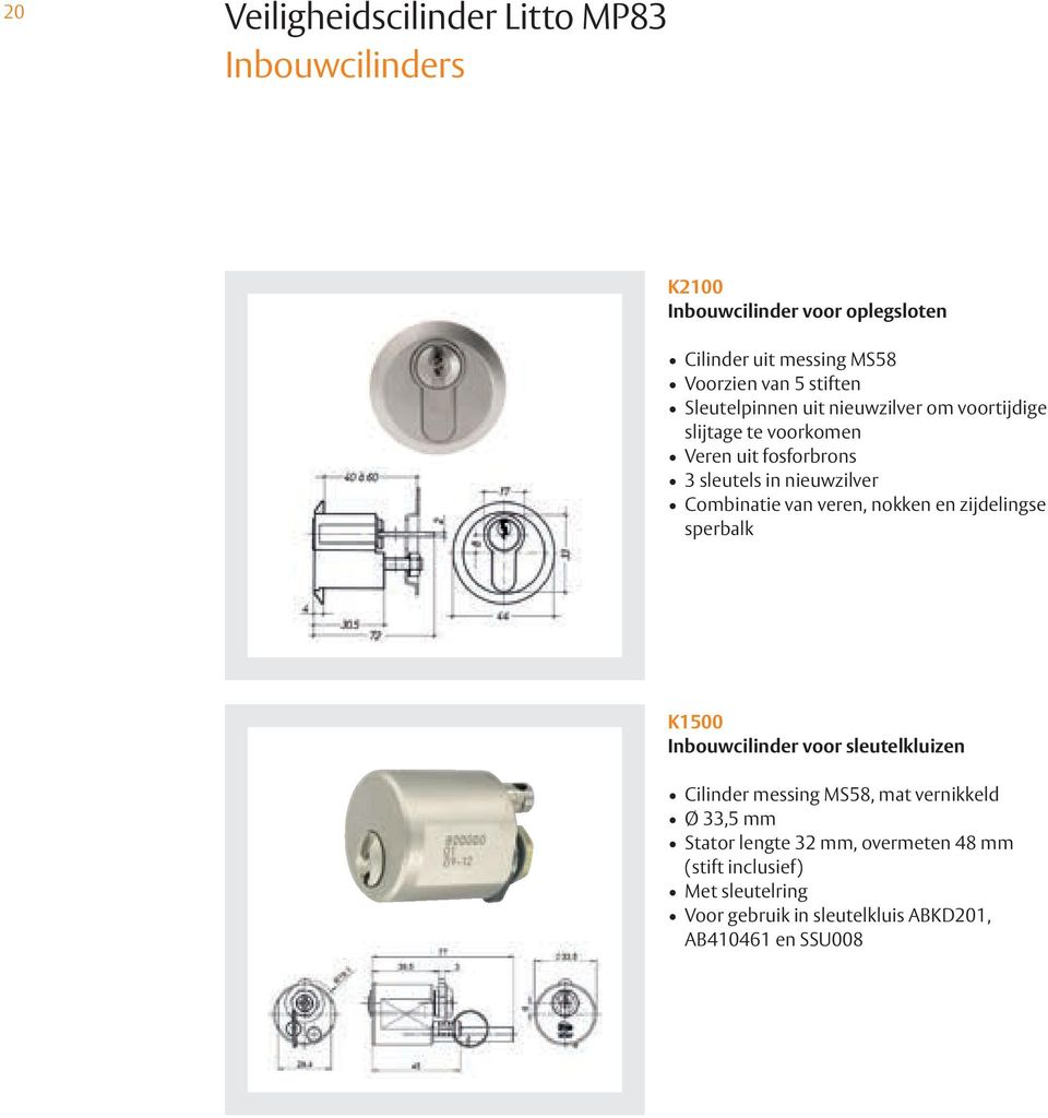 Combinatie van veren, nokken en zijdelingse sperbalk K1500 Inbouwcilinder voor sleutelkluizen Cilinder messing MS58, mat