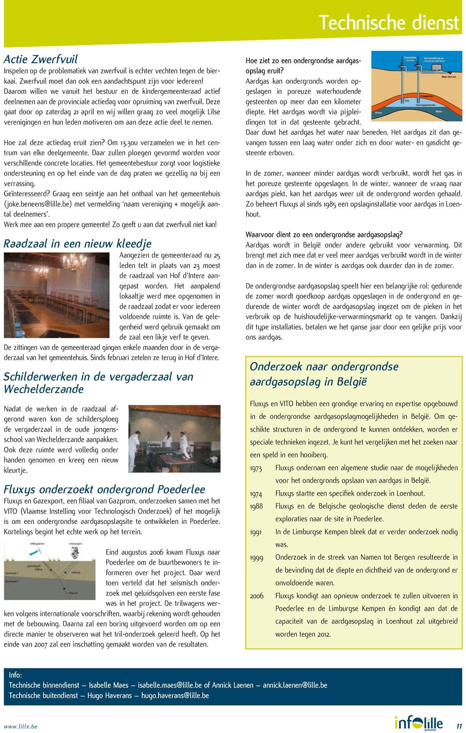 Deze gaat door op zaterdag 21 april en wij willen graag zo veel mogelijk Lilse verenigingen en hun leden motiveren om aan deze actie deel te nemen. Hoe zal deze actiedag eruit zien? Om 13.