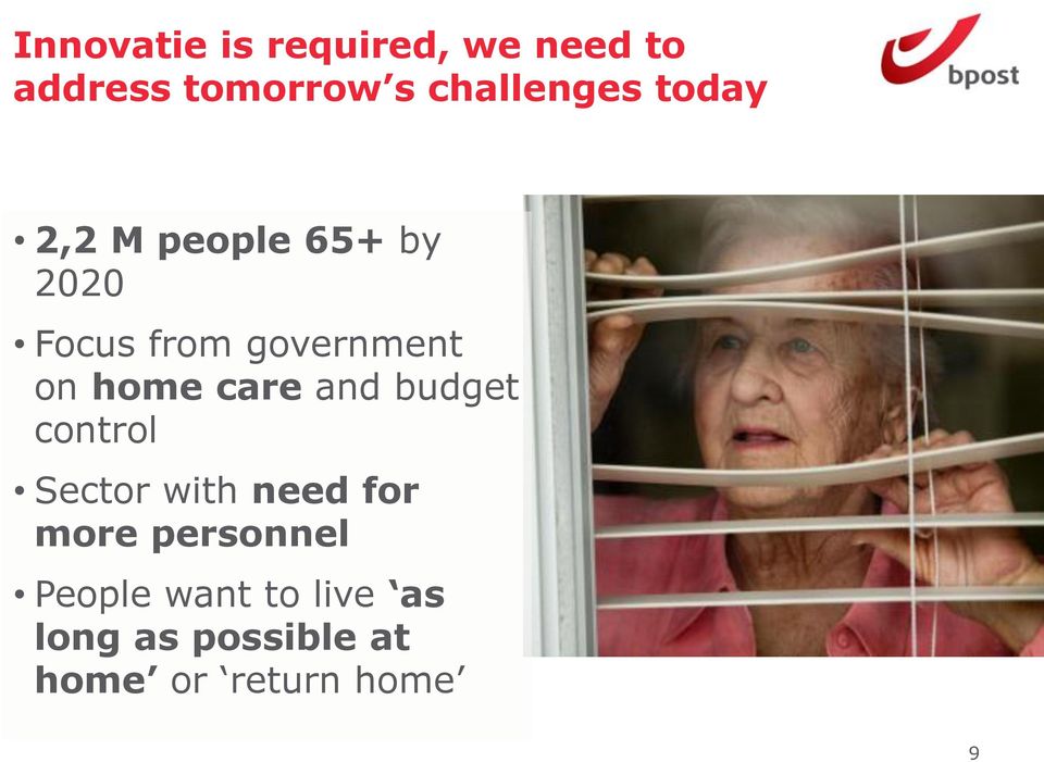 government on home care and budget control Sector with need
