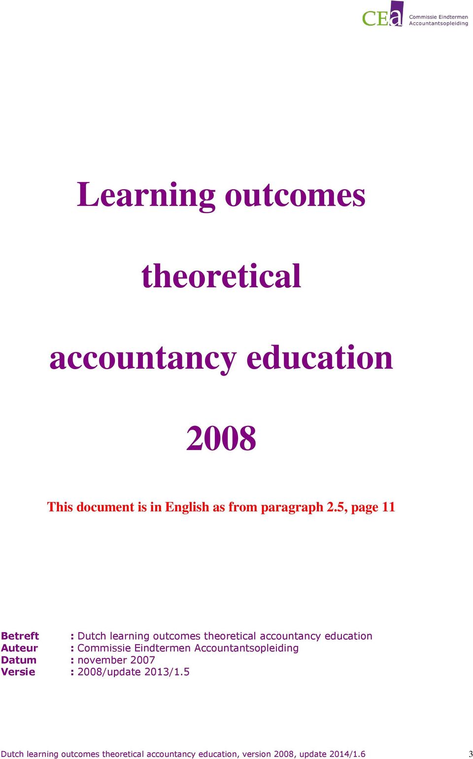 5, page Betreft : Dutch learning outcomes theoretical accountancy education Auteur :