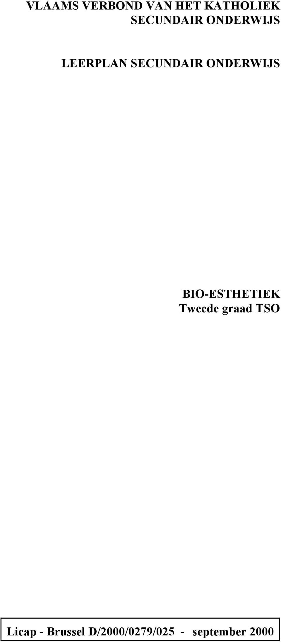 SECUNDAIR ONDERWIJS BIO-ESTHETIEK