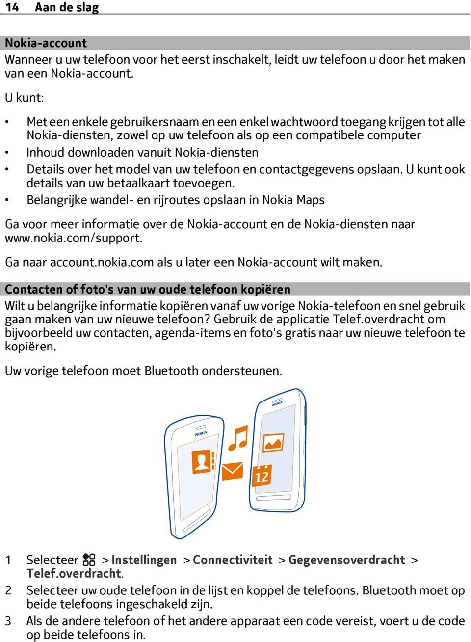 Details over het model van uw telefoon en contactgegevens opslaan. U kunt ook details van uw betaalkaart toevoegen.