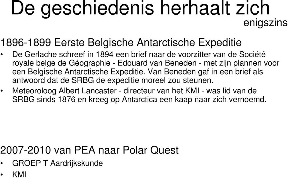 1876 en kreeg op Antarctica een kaap